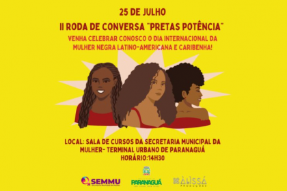 Com o objetivo de celebrar o Dia Internacional da Mulher Negra, Latino-Americana e Caribenha